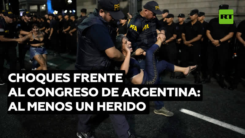 Al menos un herido deja choques entre manifestantes y policías frente al congreso de argentina