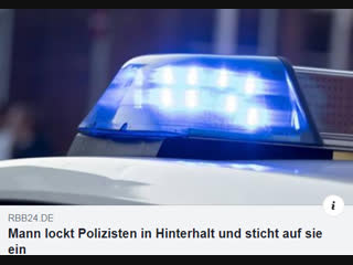 Messerangriff in lockt polizisten in hinterhalt und sticht auf sie ein