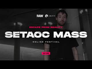 Setaoc mass raw escape from reality 2 (vj joly)