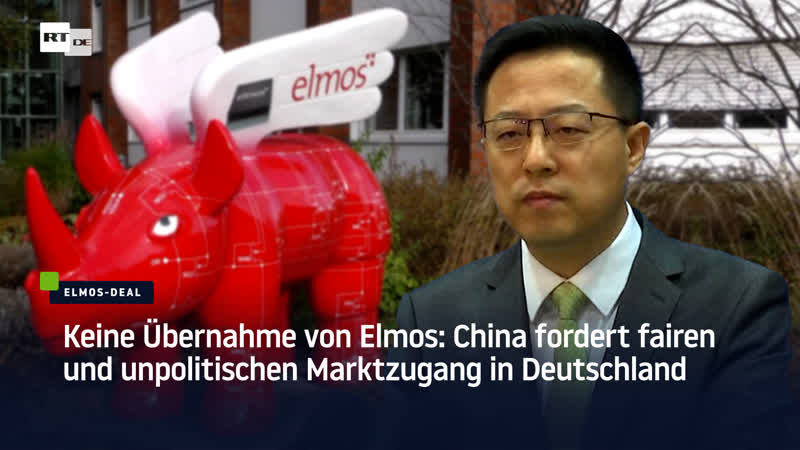 Keine übernahme von elmos china fordert fairen und unpolitischen marktzugang in deutschland