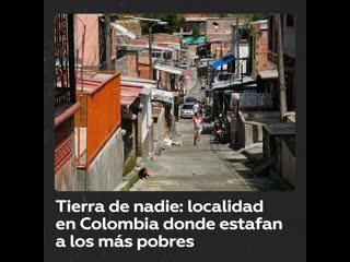 Tierra de nadie una localidad bajo el crimen y donde estafadores se aprovechan de la pobreza