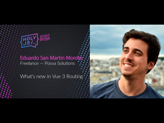 Eduardo san martin morote what's new in vue 3 routing