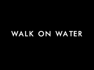 Промо ролик к синглу walk on water #1