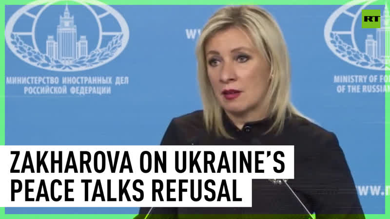 ‘we never refused engaging in peace talks but west and kiev had no interest in continuing’ maria zakharova