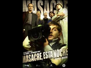 Masacre esta noche (2009)