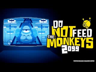 Do not feed the monkeys 2099 announcement trailer