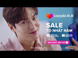 20210112 lazada 1111 sale to nhất năm lee min ho x chi pu lazada việt nam 15s