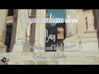 🏕 choose your ambience | museum soundscapes 🌌 no copyright ambience [⏱ speed] 🇦🇺🏴󠁧󠁢󠁥󠁮󠁧󠁿