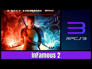 Infamous 2 геймплей [ps3][rpcs3][7gen]