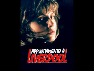 Appuntamento a liverpool (1988) 1080p