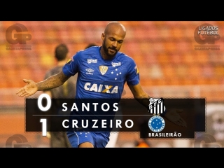 Santos 0 x 1 cruzeiro melhores momentos (hd 60fps) brasileirão 27 05 2018 (1)