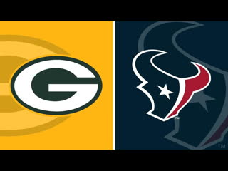 Week 07 / / gb packers @ hou texans