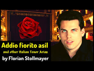 Addio fiorito asil and other famous italian tenor from rossini, puccini, ponchielli and leoncavallo!