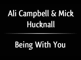 Mick hucknall & ali campbell being with you