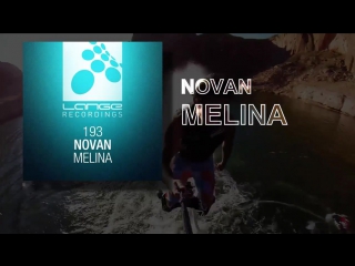 Novan melina (original mix) fan video by yohann baillon