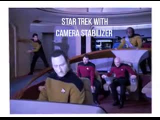 Star trek with camera stabilizer перевод
звездный путь со стабилизатором камеры
