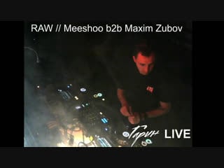 16/02/2019 raw // meeshoo b2b maxim zubov