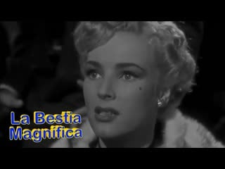 🚩 “la bestia magnífica” miroslava, crox alvarado, wolf ruvinskis, irma dorantes y josé elías moreno película de 1952 ✔