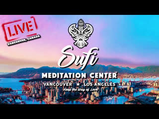 Sufi meditation live zikr and sohbat