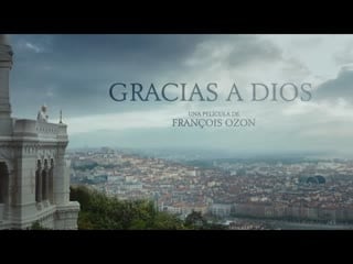 Gracias a dios (2019 castellano)