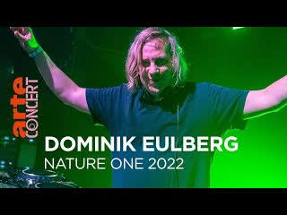 Dominik eulberg live @ nature one