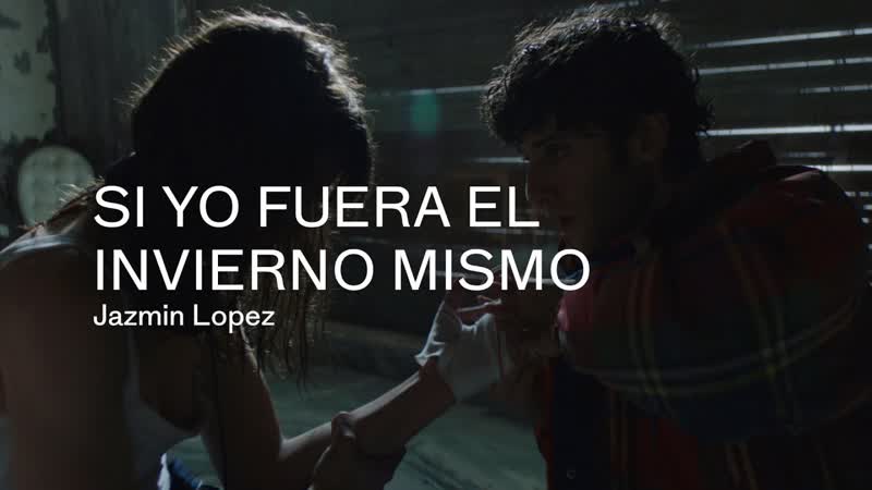 Если б я была зимой(2019) si yo fuera el invierno mismo
