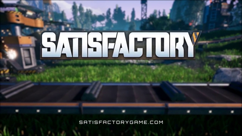 Satisfactory reveal trailer e3 2018