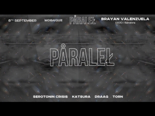 Teaser påraleł + brayan valenzuela