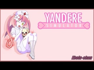 Yandere simulator ebola chan theme vol 1