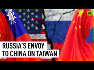 Pelosi's taiwan visit was to provoke china russian ambassador
