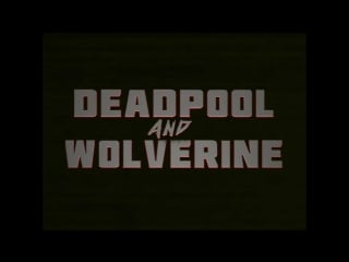 Deadpool and wolverine retro trailer (fan made) [mutant 101] ryan reynolds, hugh jackman