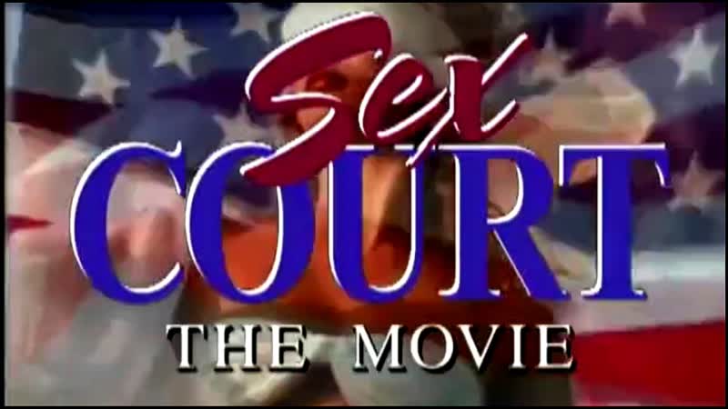 Sex court the movie / 2001 ( русский перевод)