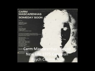 Carm mascarenhas "brand new life" 1975 private canadian psych cosmic folk