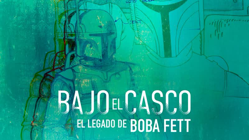 Под шлемом наследие бобы фетта (2021) under the helmet the legacy of boba fett
