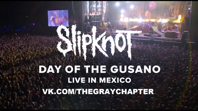 Slipknot day of the gusano (2017)