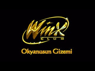 Winx club okyanusun gizemi trailer (turkish/türkçe)