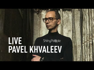 Pavel khvaleev домашний live