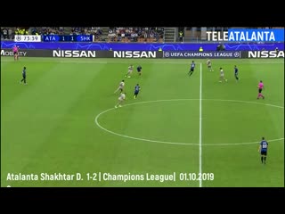 191001 atalanta shakhtar 1 2 sintesi