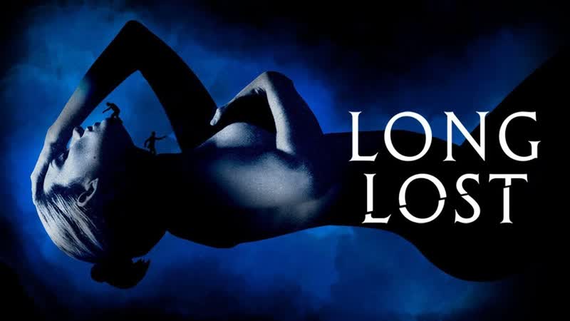 Давно потерянный / long lost (2018)