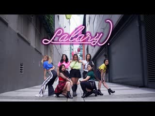 [lalary 랄라리 dance cover] lalary 랄라리 [yours truly collab]