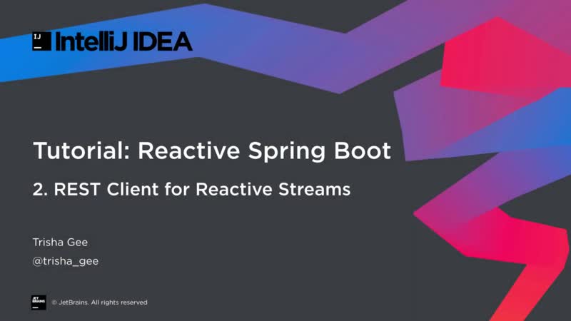 Reactive spring boot part 2 java rest client