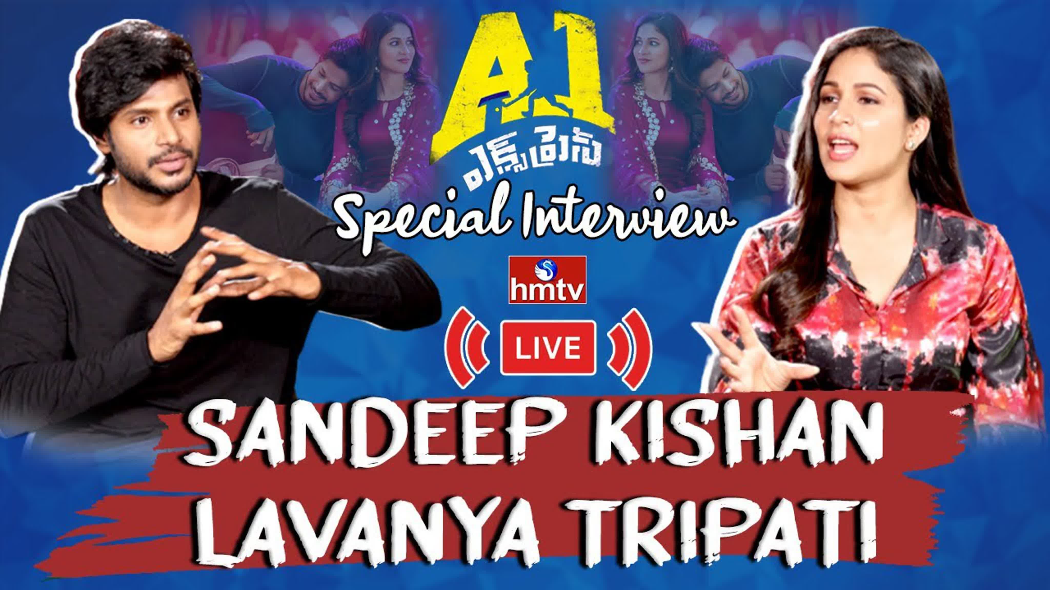 Sundeep kishan and lavanya tripati special interview live a1 express movie