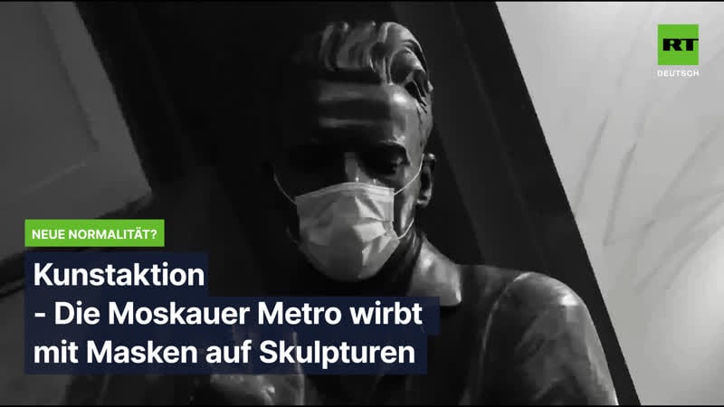 Kunstaktion – die moskauer metro wirbt mit masken auf skulpturen