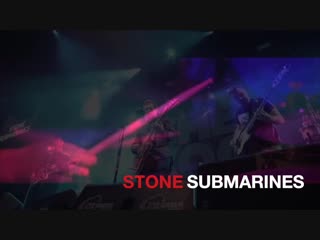 Stone submarines teaser