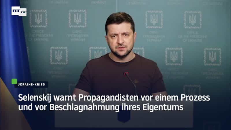 Selenskij warnt propagandisten vor einem prozess und vor beschlagnahmung ihres eigentums