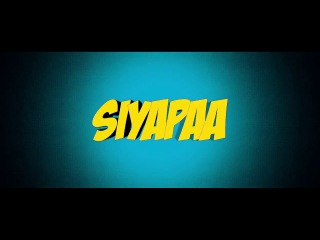Total siyapaa theatrical trailer