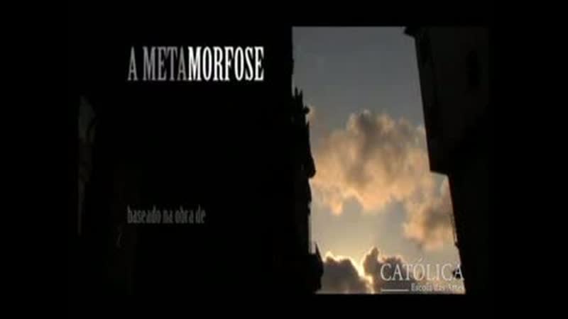 Метаморфозы a metamorfose (2007) португалия
