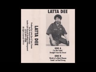 Latta dee straight from the street (1991) compton, ca