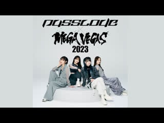 2023 06 21 [blu ray] passcode mega vegas 2023 at kobe world memorial hall (2023 03 11)