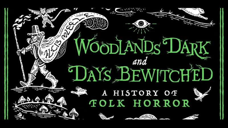 Шабаш ведьм во мгле лесов история фолк хоррора (2021)